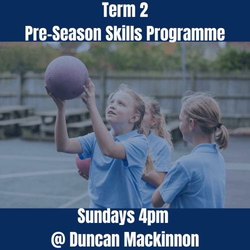 U11s Pre-Season Training Sessions - Term 2 2021 Sundays @ Duncan Mackinnon