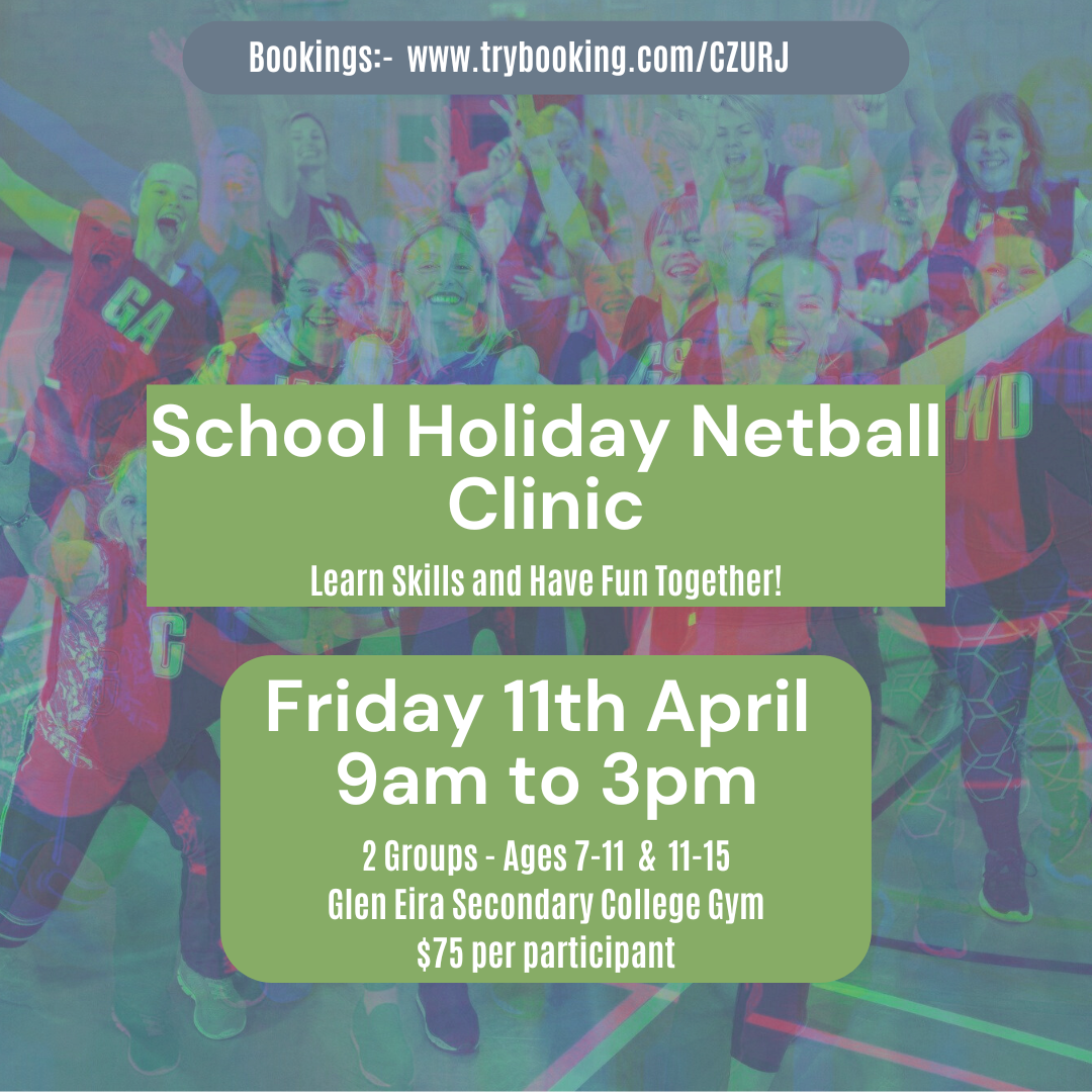 School Holiday Netball Clinic - Friday 11th April